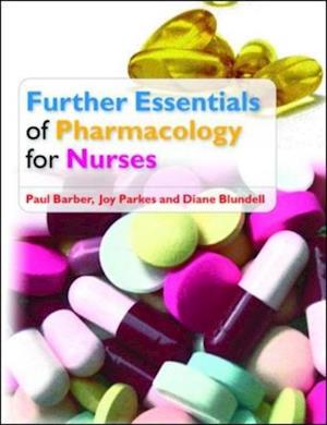 Further Essentials of Pharmacology for Nurses