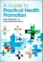 Guide to Practical Health Promotion