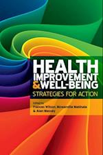 Health Improvement and Well-Being: Strategies for Action