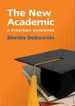 The New Academic: A Strategic Handbook