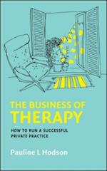Business of Therapy: How to Run a Successful Private Practice