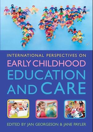 International Perspectives on Early Childhood Education and Care