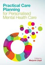Practical Care Planning for Personalised Mental Health Care