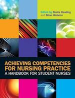 Achieving Competencies for Nursing Practice: A Handbook for Student Nurses