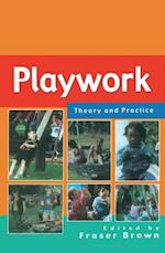 Playwork: Theory and Practice