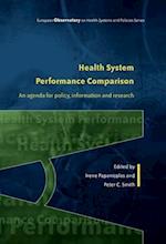 Health System Performance Comparison: An Agenda for Policy, Information and Research