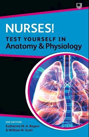 Nurses! Test yourself in Anatomy and Physiology 2e