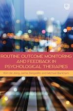 Routine Outcome Monitoring and Feedback in Psychological Therapies