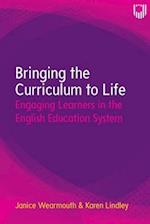Bringing the Curriculum to Life: Engaging Learners in the English Education System