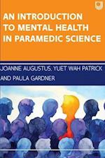 An Introduction to Mental Health in Paramedic Science