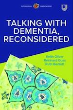 Conversations with Dementia: Exploring the Lived and Professional Experience