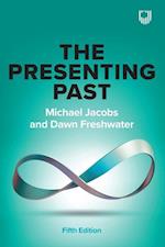 The Presenting Past: The Core of Psychodynamic Counselling and Therapy