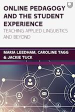 Online Pedagogy and the Student Experience: Teaching Applied Linguistics and Beyond