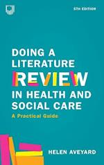 Doing a Literature Review in Health and Social Care: A Practical Guide 5e