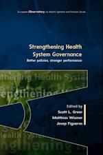 Strengthening Health System Governance: Better Policies, Stronger Performance