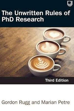 The Unwritten Rules of PhD Research 3e