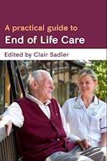 Practical Guide to End of Life Care