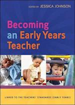 Becoming an Early Years Teacher: From Birth to Five Years