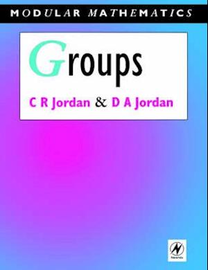 Groups - Modular Mathematics Series