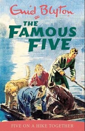 Famous Five: Five On A Hike Together
