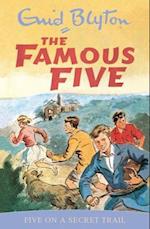 Famous Five: Five On A Secret Trail