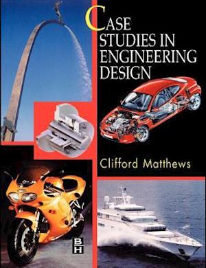 Case Studies in Engineering Design