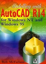 Modelling with AutoCAD R14