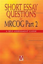 Short Essay Questions for the MRCOG Part 2