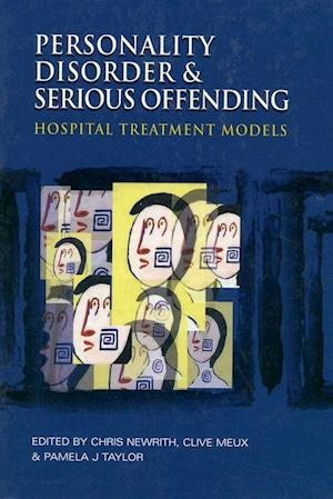 Personality Disorder and Serious Offending