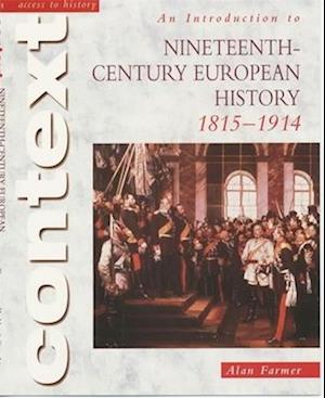 Access to History Context: An Introduction to 19th-Century European History