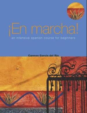 En marcha An Intensive Spanish Course for Beginners