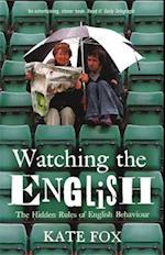 Watching the English