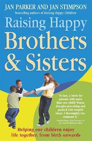Raising Happy Brothers and Sisters