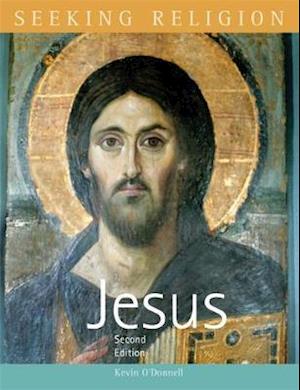Seeking Religion: Jesus: Second Edition