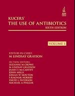 Kucers' The Use of Antibiotics Sixth Edition