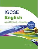 IGCSE English as a Second Language: Focus on Writing