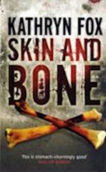 Skin and Bone