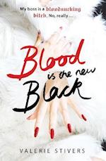 Blood Is The New Black