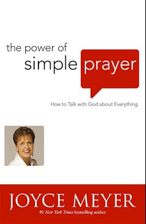 The Power of Simple Prayer