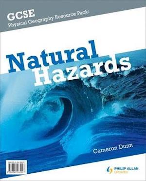 GCSE Physical Geography: Natural Hazards  Resource Pack (+CD)