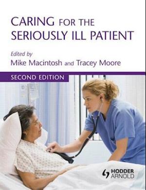 Caring for the Seriously Ill Patient 2E