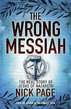 The Wrong Messiah