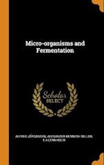 Micro-Organisms and Fermentation