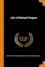 Life of Richard Wagner