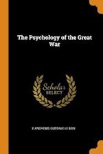 The Psychology of the Great War