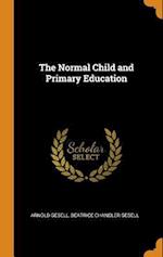 The Normal Child and Primary Education