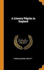 A Literary Pilgrim in England