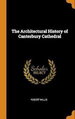 The Architectural History of Canterbury Cathedral