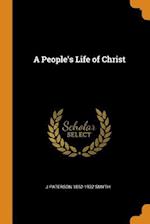 A People's Life of Christ