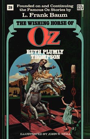 The Wishing Horse of Oz (Wonderful Oz Bookz, No 29)